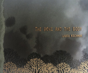 The Bone and the Body - Kochman COVER